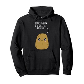 I Don't Know I'm Just A Potato Funny Potato Lover Pullover Hoodie
