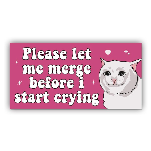 Magnetic Bumper Sticker Let Me Merge Magnet Sticker Please Let