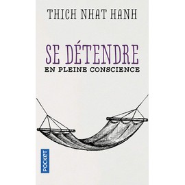 SE DETENDRE EN PLEINE CONSCIENCE