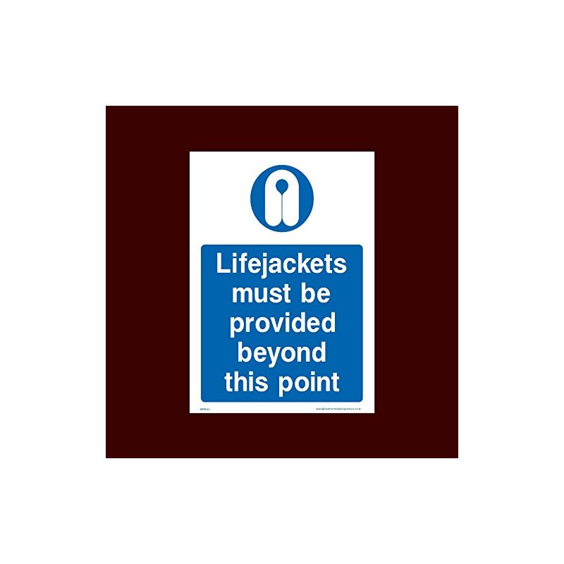 Lifejackets must be provided beyond this point Plastic Sign (MPPE50)