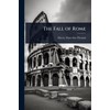 The Fall of Rome