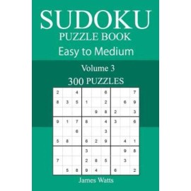300 Easy To Medium Sudoku Puzzle Book