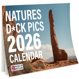 Calendar 2026 Funny Natures D*ck Pics - A3 Month to View features 12 High Resolution Images of Natural Funny Images - Gag, Rude, Great Gift for Birthdays (2026)
