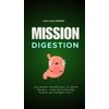  Mission Digestion: Voyage Épique à Travers Ton Tube Digestif ! (Protocole Santé Interne) (French Edition)