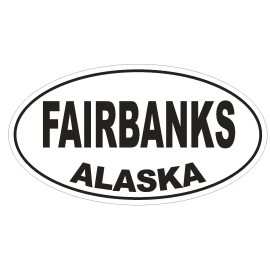 Winter Park Products Fairbanks Alaska Oval Bumper Sticker or Helmet Sticker D1653 Euro Oval - 1 Oval $2.45