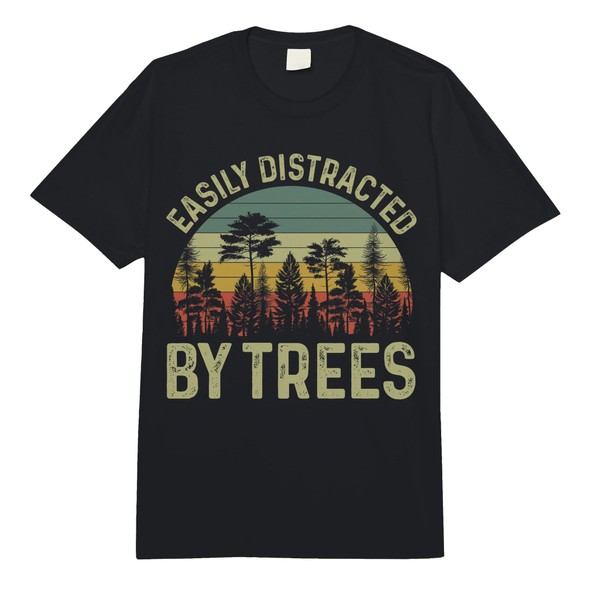 Easily Distracted by Trees Funny Tree Planting Trees Comfort Colors
