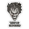 Spreadshirt Joker Why So Serious? Quote Sticker, 10 x 10