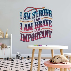Children Strong I Am Brave I Am Important Adventurous Quote Wall Decal Decoration Strong Brave Important Words of Affirmation Quotes Lasts Years and Easily Removable - Size: 40 in(W) x 40 in(H)