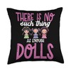 Doll Collector Collecting Enthusiast Doll Restoration Love Throw Pillow
