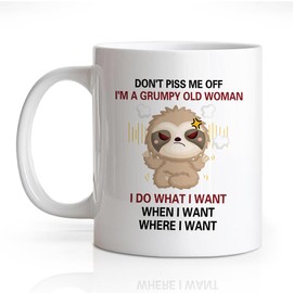 RZHV Don't Piss Me Off I'm A Grumpy Old Woman I Do What I Want 11 Oz Novelty Mug, Funnny Office Ceramic Mug, Humour Sweary Gifts, Offensive, Sense of Humour, Funny Quote, Humor Gifts for Friends