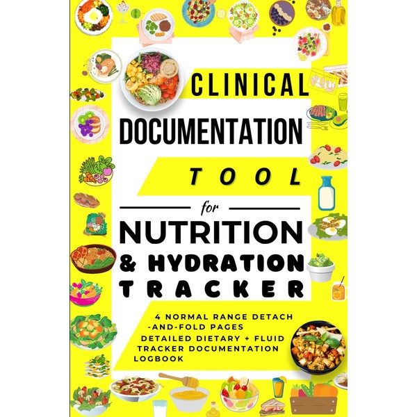Clinical Documentation Tool for Nutrition and Hydration Trackers: Mastering Healthcare