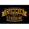 Egl Gold I'd Rather be Cummin than Strokin decal sticker