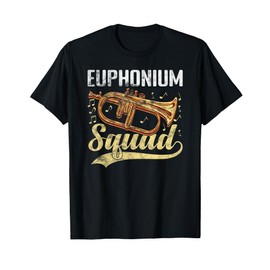 Euphoniumist Euphonium Squad Euphonium T-Shirt