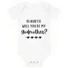 Hi Auntie Will You Be My Godmother Newborn Bodysuit Funny Infant Boys Girls Creeper One-piece Outfit Aunt Baby Onesie