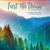 2025 First We Dream Wall Calendar