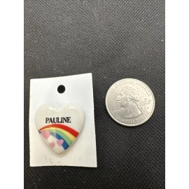 Vintage 1980s 80s Rainbow Heart Name Pin "Pauline" For Hat Bag Jacket Shirt