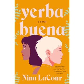 Yerba Buena: A Novel