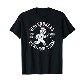 Trendy Gingerbread Running Team Christmas Humor T-Shirt