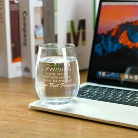 JERIO We Will Be Friends Until We Are Old And Senile, Friend Gifts 30th 40th 50th 60th Birthday Gifts for Women, BFF, Roommate, Her,15 oz Stemless Wine Glass
