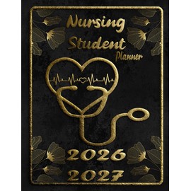 Nursing Student Planner 2026-2027: Weekly Organization Gifts For Girls Women in Nursing School | Two-Year Large Organizer JAN 2026 - DEC 2027