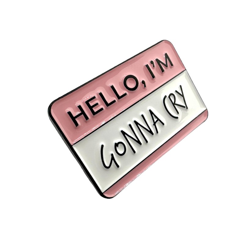 Patch Nation Hello I'm Gonna Cry Enamel Emotion Inspirational Brooch