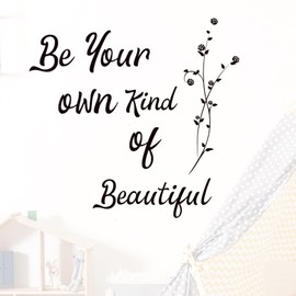 Inspirational Vinyl Wall Be You Own Kind of Beautiful Wall Decal Sticker Quotes, Removable DIY Saying Wallpaper Peel and Stick Home Decor for Kids Bedroom Living Room Dressing Room Gift