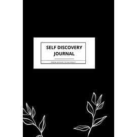 The Self Discovery Journal: In Her Wellness