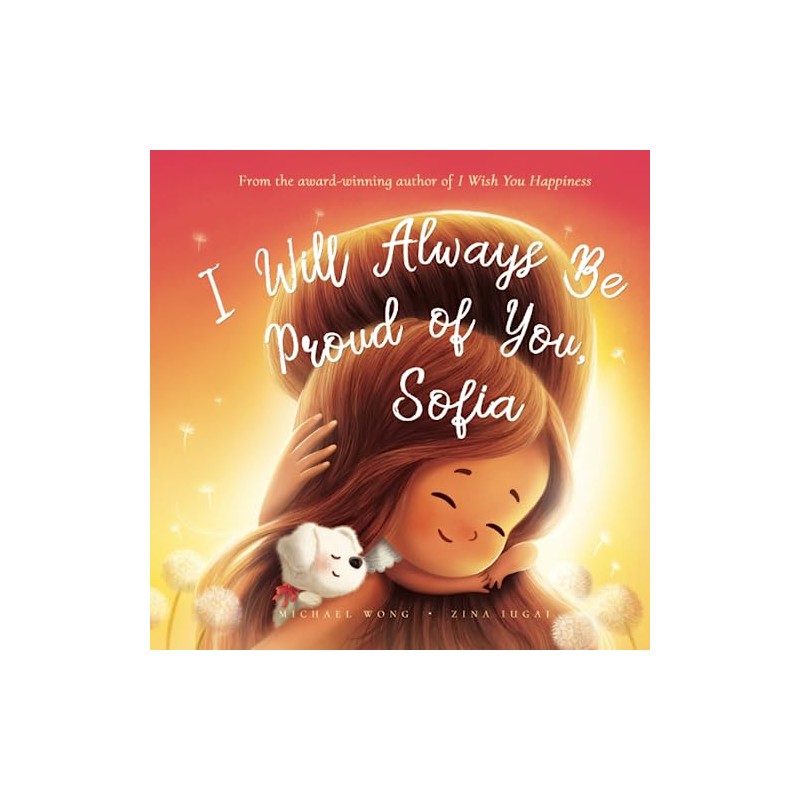 I Will Always Be Proud of You, Sofia