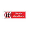 Caledonia Signs 13651G Do not Stand Here Sign, 300 mm