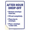 After Hour Drop Off Remove Envelope From Box Sign, 10x7