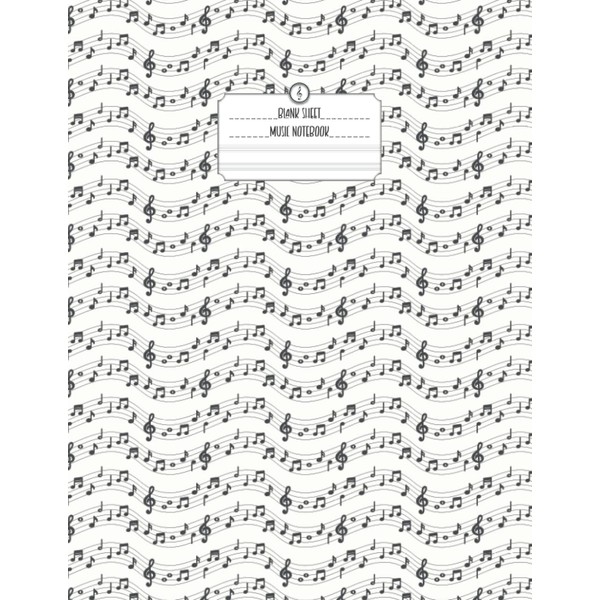 Blank Sheet Music Notebook: Music Manuscript Paper Notebook | 120