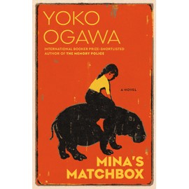 Mina's Matchbox: A Novel
