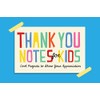 Thank You Notes for Kids: Cool Projects to Show Your