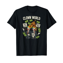 Clown World Funny Circus Parody T-Shirt
