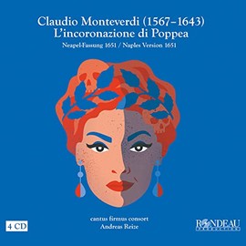 Claudio Monteverdi: L'incoronazione di Poppea (Naples Version 1651)
