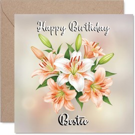 Bestie Birthday Card - Floral Flowers - Happy Birthday Card for Bestie from Best Friend Family, 145mm Lilies Bday Greeting Cards