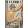 Der Ehemann: Ein Handbuch