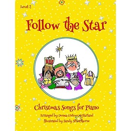 Follow the Star Christmas Songs for Piano: Level 2