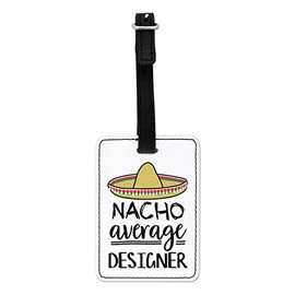 Gift Base Nacho Average Designer Visual Luggage Tag with Black Strap