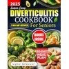  Super Easy Diverticulitis Cookbook For Senior: Nutritious and Easy