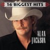 16 Biggest Hits Alan Jackson by Alan Jackson [['audioCD']]