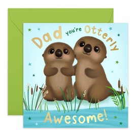 Cute Birthday Card for Dad - 'Dad You're Otterly Awesome'- Happy Birthday Day Dad Card - For Daddy Papa Pop - From Son Daughter Kids Baby - Comes with Fun Stickers - By Central 23