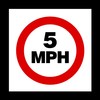 5 MPH Speed Restriction Plastic Sign with double sided fixing