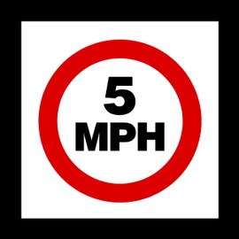 5 MPH Speed Restriction Plastic Sign with double sided fixing tape - Slow Down/Residential/Business/Speed Limit (MISC39)