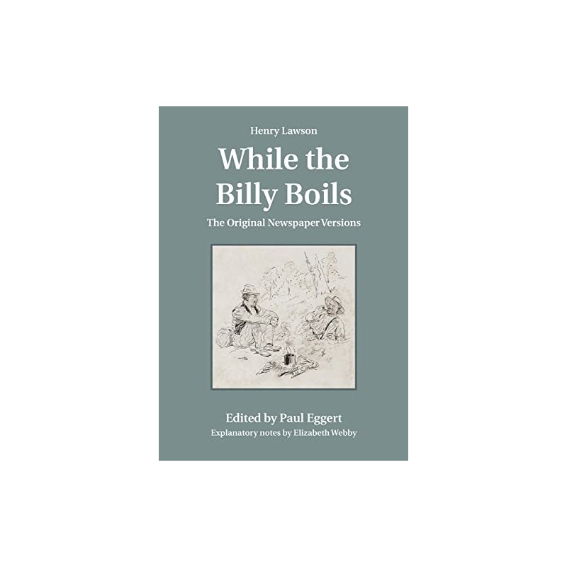 While the Billy Boils: The Original Newspaper Versions