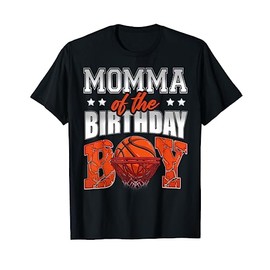 MOMMA Of The Birthday Boy Basketball Family Baller Party T-Shirt