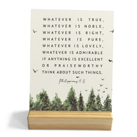 Bible Verse Desk Decor Rustic Plaque with Wood Stand, Philippians 4:8 Scriptures Wooden Sign, Forest Christian Wood Sign for Home Office Shelf Decor