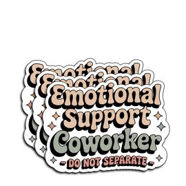 (3Pcs) Emotional Support Coworker Do Not Separate Stickers Funny Sarcastic Quote Humor Motivational Inspirational Gifts Waterproof Vinyl Decals Kindle Water Bottle Bumper Car Hard Hat Phone Laptop 3x2