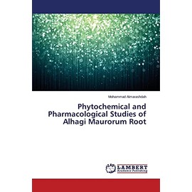 Phytochemical and Pharmacological Studies of Alhagi Maurorum Root