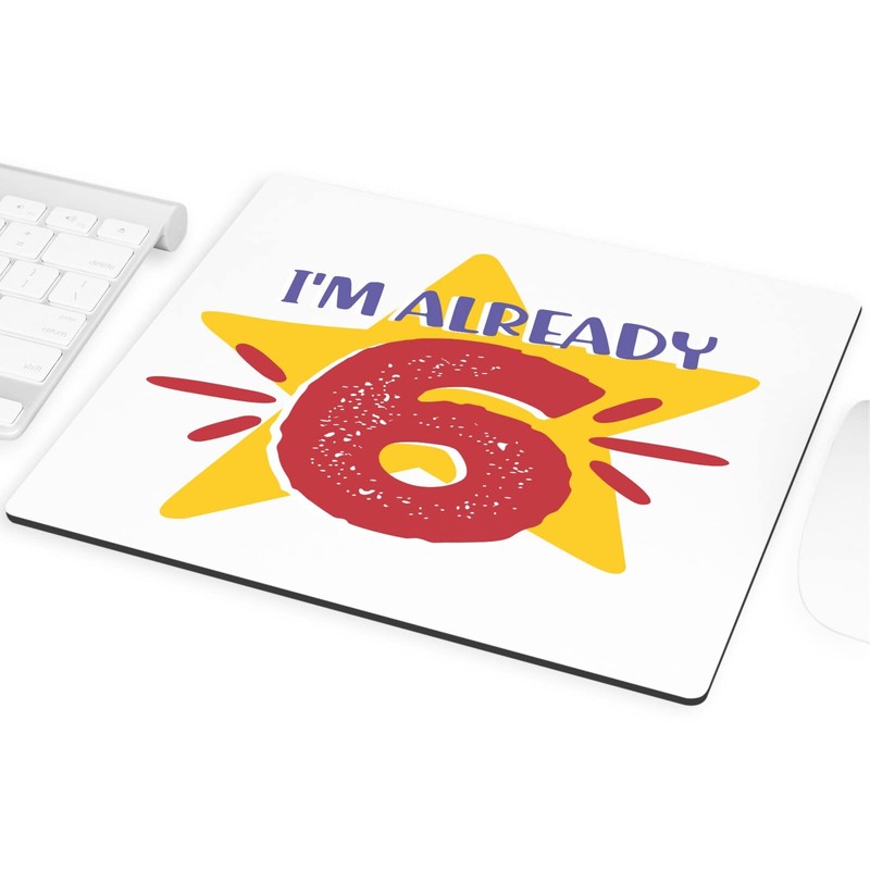 Fabulous Mausunterlage I'm Already 6 Celebration Birthday Party Gift Star